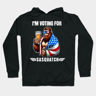 I'm Voting for Bigfoot 2024 Hoodie